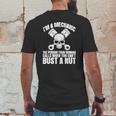 I Am Mechanic Your Woman Calls You Cant Bust A Nut Shirt Mens Back Print T-shirt Funny Gifts