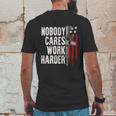 Nobody Cares Work Harder Ar15 Owner American Flag Mens Back Print T-shirt Funny Gifts