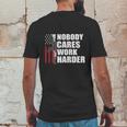 Nobody Cares Work Harder Ar15 Us Army Veteran Day Graphic Design Printed Casual Daily Basic Mens Back Print T-shirt Funny Gifts