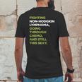 Non-Hodgkin Lymphoma T-Shirt With Inspirational Chemo Quote Mens Back Print T-shirt Funny Gifts