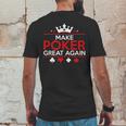 Make Poker Great Again Card Game Mens Back Print T-shirt Funny Gifts