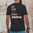 Roblox Eat Sleep Play Repeat Mens Back Print T-shirt Funny Gifts