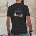 Sometimes I Need To Be Alone And Listen To Pink Floyd Mens Back Print T-shirt Funny Gifts