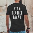 Stay 6 Six Feet Away Physical Social Distancing 2020 Gift Mens Back Print T-shirt Funny Gifts