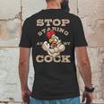 Stop Staring At My Cock 3 Mens Back Print T-shirt Funny Gifts