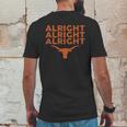 Texas Longhorns Alright Alright Alright Apparel Mens Back Print T-shirt Funny Gifts