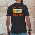 Twisted Tea Dont Get It Twisted Funny Meme Mens Back Print T-shirt Funny Gifts