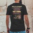 What Is A Veteran That Is Honor 2022 New Gift Mens Back Print T-shirt Funny Gifts