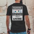 Warning May Spontaneously Start Talking About Anime Manga Mens Back Print T-shirt Funny Gifts