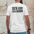 Askin For A Baskin Mens Back Print T-shirt Funny Gifts