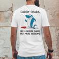 Daddy Gift Daddy Shark Like A Normal Dad But More Awesome Mens Back Print T-shirt Funny Gifts