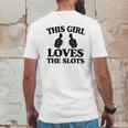 This Girl Loves The Slots Mens Back Print T-shirt Funny Gifts