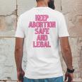 Keep Abortion Safe And Legal Unisex Sweat Tanktop T- Mens Back Print T-shirt Funny Gifts