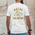 Nacho Valentine Funny Cheesy Valentines Day Mens Back Print T-shirt Funny Gifts