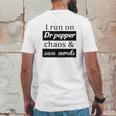 I Run On Dr Pepper Chaos And Cuss Words Mens Back Print T-shirt Funny Gifts