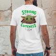 Strong In Me Cuteness Is Baby Yoda Shirt Mens Back Print T-shirt Funny Gifts