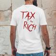 Tax The Rich Back Side Mens Back Print T-shirt Funny Gifts