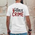 True Crime Gifts For True Crime Fan Crime Junkie Mens Back Print T-shirt Funny Gifts