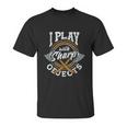 Axe Hatchet Throwing Ax Thrower I Play With Sharp Objects Unisex T-Shirt