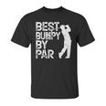 Best Bumpy By Par Golf Gift Unisex T-Shirt