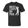 Best Cappy By Par Golf Gift Unisex T-Shirt