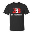 Big Baller Brand Unisex T-Shirt