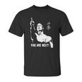 Bloodsport You Are Next T-Shirt Unisex T-Shirt