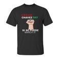 Cesar Chavez Si Se Puede Unisex T-Shirt