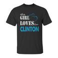 Clinton This Girl Love Her Clinton - Teeforclinton Unisex T-Shirt