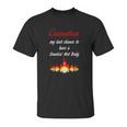 Cremation My Last Chance To Have A Smokin Hot Body - TheUnisex T-Shirt