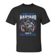 I Didnt Go To Harvard I Went To Fort Leonard Wood Unisex T-Shirt