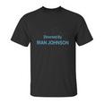 Directed By Rian Johnson Shirt Unisex T-Shirt