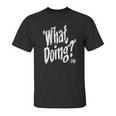 What Doing Jeffy Funny Hoodie Unisex T-Shirt