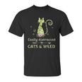 Easily Distracted By Cats And Weed Unisex T-Shirt