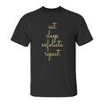 Esthetician Supplies Eat Sleep Exfoliate Unisex T-Shirt