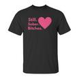 Funny Sobriety Recovery Aa Na - Still Sober Bitches Unisex T-Shirt