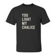 Funny Unitarian Universalist Chalice Gift Unisex T-Shirt