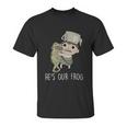 Over The Garden Wall Hes Our Frog Unisex T-Shirt