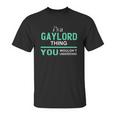 Gaylord Thing - Teeforgaylord Unisex T-Shirt