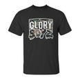 Glory Boyz Unisex T-Shirt