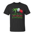 Grinch I Wouldnt Touch You With A Thirty Nine And A Half Foot Pole Shirt Hoodie Unisex T-Shirt