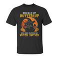 Halloween Cat Buckle Up Buttercup You Just Flipped Unisex T-Shirt