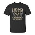 Head Nigger Unisex T-Shirt