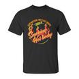 Hot Cremation My Last Hope For A Smoking Hot Body Gift Shirt Unisex T-Shirt