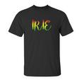 Irie Good Only Reggae Roots Clothing Unisex T-Shirt