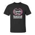 Its A Camila Thing You Wouldnt Understand Unisex T-Shirt