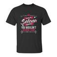 Its A Selena Thing You Wouldnt Understand Unisex T-Shirt