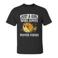 Just A Girl Who Loves Puffer Fishes Cute Puffer Fish Costume Graphic Design Printed Casual Daily Basic Unisex T-Shirt