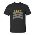 Legends Get Rekt League Shirt For Gamer Unisex T-Shirt