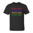 Lucky Casino Contestant Costume Pick Me Game Show Host Unisex T-Shirt